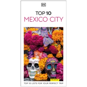 DK Top 10 Mexico City