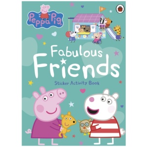 Peppa Pig: Fabulous Friends: Sticker Activity Book