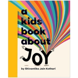 A Kids Book About Joy