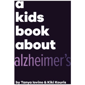 A Kids Book About Alzheimer's
