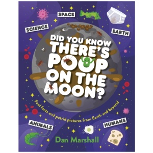 Did You Know There's Poop on the Moon?
