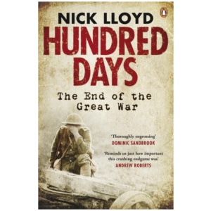 Hundred Days: The End of the Great War
