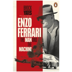 Enzo Ferrari: The Man and the Machine