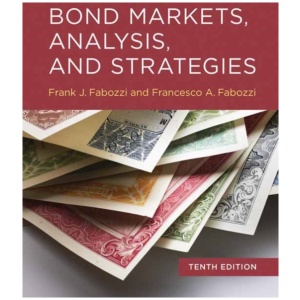 Bond Markets, Analysis, and Strategies, tenth edition