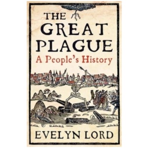 The Great Plague: When Death Came to Cambridge in 1665