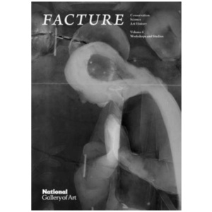 Facture: Conservation, Science, Art History: Volume 6: Workshops and Studios
