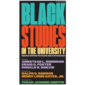 Black Studies in the University: A Symposium