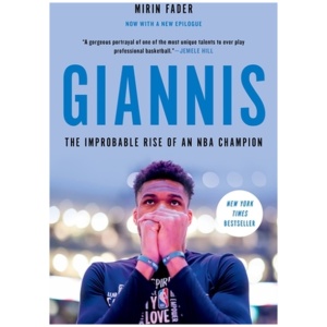 Giannis: The Improbable Rise of an NBA Champion