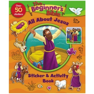 The Beginner's Bible All About Jesus Sticker and Activity Book
