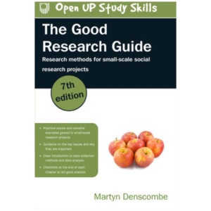The Good Research Guide: Research Methods for Small-Scale Social Research Projects