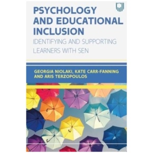 Psychology and Educational Inclusion: Identifying and Supporting Learners with SEN