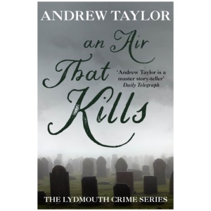 An Air That Kills: The Lydmouth Crime Series Book 1