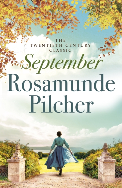 September: a twentieth century classic from the beloved author of The Shell Seekers