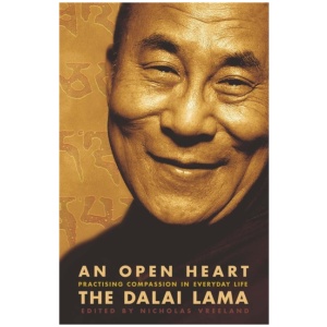 An Open Heart: Practising Compassion in Everyday Life