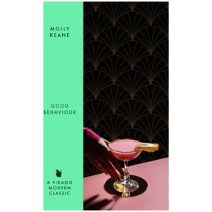 Good Behaviour: A BBC 2 Between the Covers Book Club Pick – Booker Prize Gems
