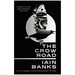 The Crow Road: 'One of the best opening lines of any novel' Guardian