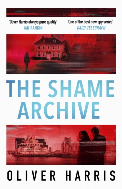 The Shame Archive: 'puts him firmly in the Mick Herron class' Daily Telegraph