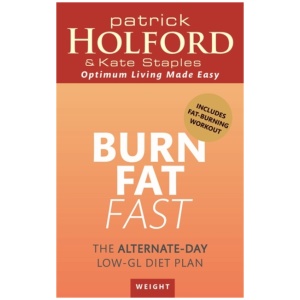 Burn Fat Fast: The alternate-day low-GL diet plan