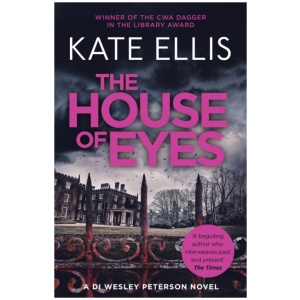 The House of Eyes: Book 20 in the DI Wesley Peterson crime series