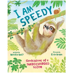 I Am Speedy: Confessions of a Turbocharged Sloth