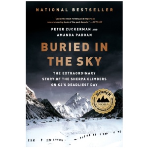 Buried in the Sky: The Extraordinary Story of the Sherpa Climbers on K2's Deadliest Day