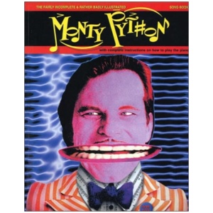 Fairly Incomplete and Rather Badly Illustrated Monty Python Songbook, The