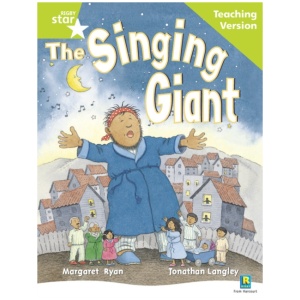 Rigby Star Guided Reading Green Level: The Singing Giant - story Teaching Version