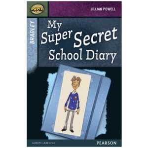 Rapid Stage 9 Set A: Bradley: My Super Secret School Diary
