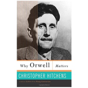 Why Orwell Matters