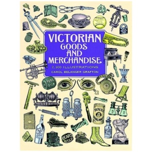Victorian Goods and Merchandise
