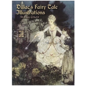 Dulac's Fairy Tale Illustrations in Full Color