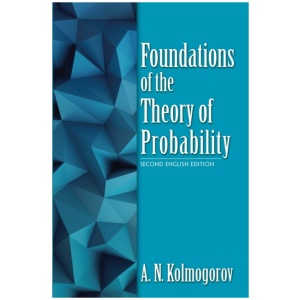 Foundations of the Theory of Probability: Second English Edition