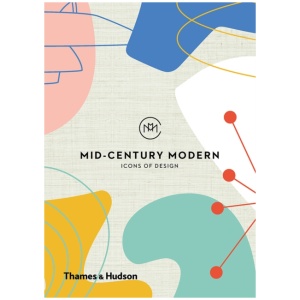 Mid-Century Modern: Icons of Design