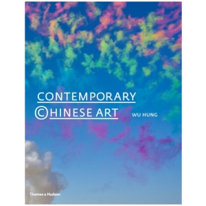 Contemporary Chinese Art: A History: 1970s-2000s