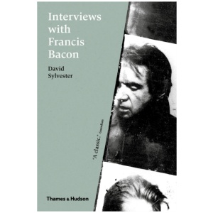 Interviews with Francis Bacon: The Brutality of Fact