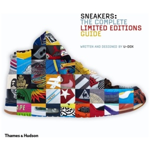 Sneakers: The Complete Limited Editions Guide