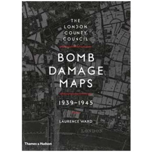 The London County Council Bomb Damage Maps 1939-1945