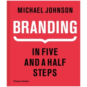Branding In Five and a Half Steps