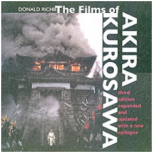 The Films of Akira Kurosawa, Third Edition, Expanded and Updated