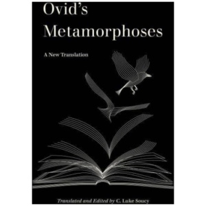 Ovid’s Metamorphoses: A New Translation