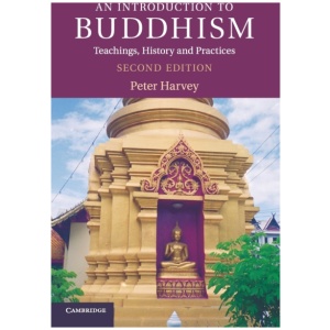 An Introduction to Buddhism: Teachings, History and Practices
