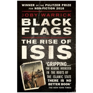 Black Flags: The Rise of ISIS