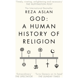 God: A Human History