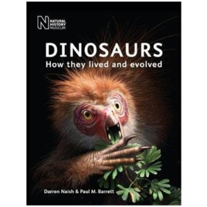 Dinosaurs: How they lived and evolved