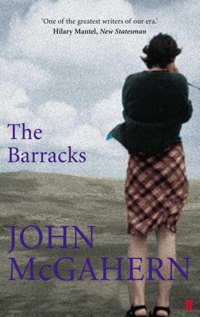 The Barracks: 'The ending is one the finest I’ve ever read by an Irish writer' (Claire Keegan)