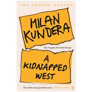 A Kidnapped West: The Tragedy of Central Europe