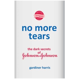 No More Tears: The Dark Secrets of Johnson & Johnson