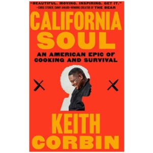California Soul: An American Epic of Cooking and Survival