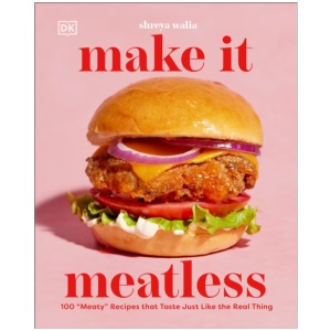 Make It Meatless: 100 "Meaty" Recipes that Taste Just Like the Real Thing