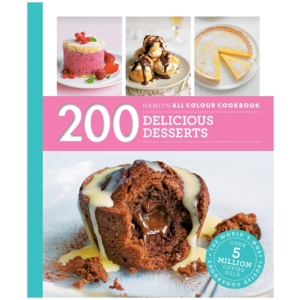 Hamlyn All Colour Cookery: 200 Delicious Desserts: Hamlyn All Colour Cookbook